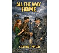 All The Way Home: The Useful Spy