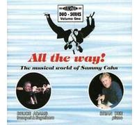 All the Way: the Musical World of Sammy Cahn