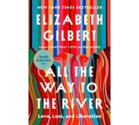 All The Way To The River: Oprahs Book Club (ebook)