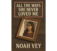 All the Ways She Never Loved Me: A sapphic slow-burn about fake love, real heartbreak, and everything left unsaid