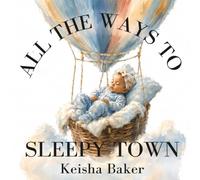 All the Ways to Sleepy Town