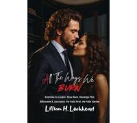 All The Ways We Burn