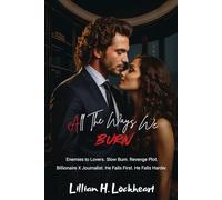 All The Ways We Burn