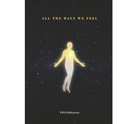 All The Ways We Feel
