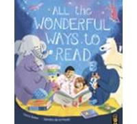 All The Wonderful Ways To Read