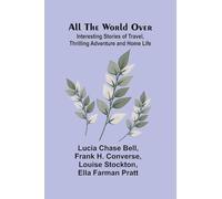 The Voice of Faith in the Valley of Achor Vol. 1 Being a series of letters to several friends on religious subjects (Edition1): Interesting Stories of Travel, Thrilling Adventure and Home Life