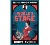 All The World's A Stage: Erast Fandorin 11 (Erast Fandorin Mysteries)