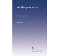 All the year round: A weekly journal: Volume 34