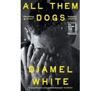 All Them Dogs: One of the most anticipated debuts of 2026: A heartbreaking literary thriller from one of Ireland's most exciting writers