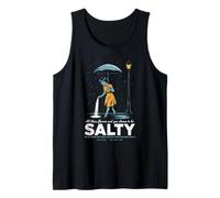 All These Flavors and You Choose To Be Salty Meme Humor Camiseta sin Mangas