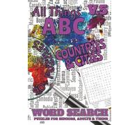All Things ABC Word Search: Countries & Cities: Volume 5 of 10 | | 96 Alphabetical Adventures | 1,000+ Words about Nations, Capitals & Landmarks from ... (All Things Word Search Books 50-100 Puzzles)