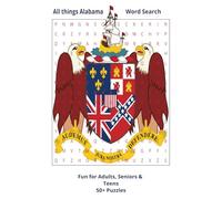 All Things Alabama - Word Search: Easy-to-read print all about Alabama, places, food & people | 6x9 inches, 110 pages | 50+ puzzles...Ideal Gift for Vacation, Holidays & Free time.