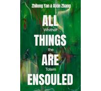 All Things Are Ensouled, Whither the Totem?