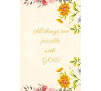 All Things are Possible with God: Prayer Journal