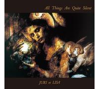 All Things Are Quite Silent