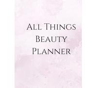 All Things Beauty Planner