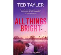 All Things Bright: A Cold Case Murder Mystery Series: 10 (The Freeman Files)