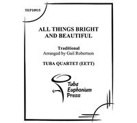 All Things Bright and Beautiful