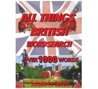 All Things British Wordsearch: An All British Related Wordsearch