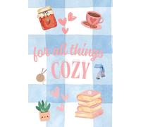 All things Cozy: Cute Notebook Gift for Friends and Family