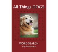 All Things DOGS: Easy to Read Print Word Search For the Dog Lover | Fun and Relaxation