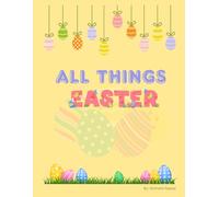 ALL THINGS EASTER (ALL THINGS COLORING)