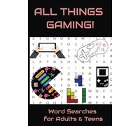 All Things Gaming! Word Search: All Things Gaming! Word Search Puzzle Book: Word Searches with Easy to Read about Gaming, Video Game, Computers and ... Gifts for free times, holidays or gifts