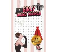 ALL THINGS GIRLY WORD SEARCH PUZZLE BOOK| A Fun and Stylish Collection of 55 Fashion, Beauty, and Glam-Themed Crossword Puzzles| Solutions Included: ... Entertainment (MINDFUL ESCAPE COLLECTION)
