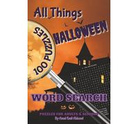All Things Halloween Word Search Book: 100 Halloween Themed Word Search Puzzles | 2025+ Spine-Chilling Words from the World of Horror | 200 Pages of ... (All Things Word Search Books 50-100 Puzzles)
