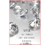 All things Life and Living: April