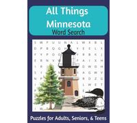 All Things Minnesota Word Search Puzzle Book: Word Searches with Easy to Read Print about Minnesota Life, Places, Things, and Outdoors and More [ 6x9 ... Gift for Vacation, Holiday, Relaxation