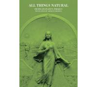 All Things Natural Volume 4: Ficino on Plato's Timaeus: No. 4 (Commentaries by Ficino on Plato's Writings)