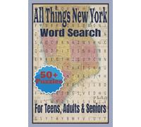 All Things New York Word Search: Word searches with easy-to-read print about All Things New York | 6 x 9 inches, 110 pages | 50+ Puzzles, great for Vacations or presents, Freetime