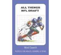 All Things NFL Draft Puzzle Book: Word Searches with Easy to Read Print about Football, Football players and More. Gift for Vacations, Holidays and Free Time