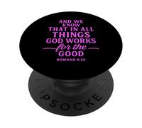 All Things Work Together For Good Romans 8:28 Versículo de la Biblia PopSockets PopGrip Adhesivo