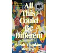 All This Could Be Different (ebook)