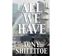 All We Have: the after now diaries