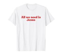 All We Need Is Jesus, God Christian Faith Worship Religious Camiseta