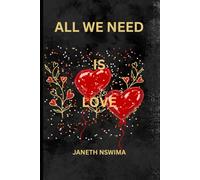 ALL WE NEED IS LOVE: LOVE CONQUERS ALL