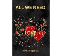 ALL WE NEED IS LOVE: LOVE CONQUERS ALL