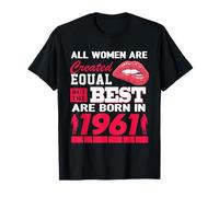 All Women Are Born In 1961 65 Years Old Funny 65th Birthday Camiseta