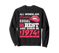All Women Are Born In 1974 52 Years Old Funny 52nd Birthday Sudadera