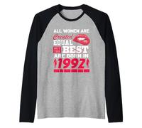 All Women Are Born In 1992 34 Years Old Funny 34th Birthday Camiseta Manga Raglan