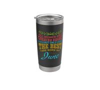 All Women Are Born in June Birthday For Women Girl Vaso térmico de acero inoxidable de doble pared
