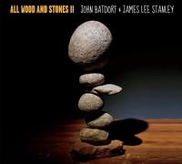All Wood & Stones II by James Stanley & John Batdor (2013-06-04)
