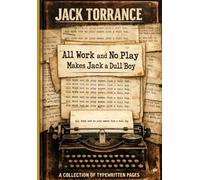 All work and no play makes Jack a dull boy