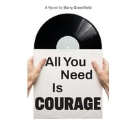 All You Need Is Courage