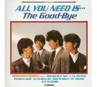 All You Need Is...Good-Bye Ni