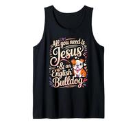 All You Need Is Jesus and An English Bulldog Camiseta sin Mangas