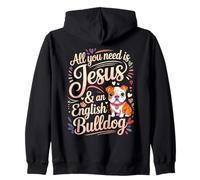 All You Need Is Jesus and An English Bulldog Sudadera con Capucha